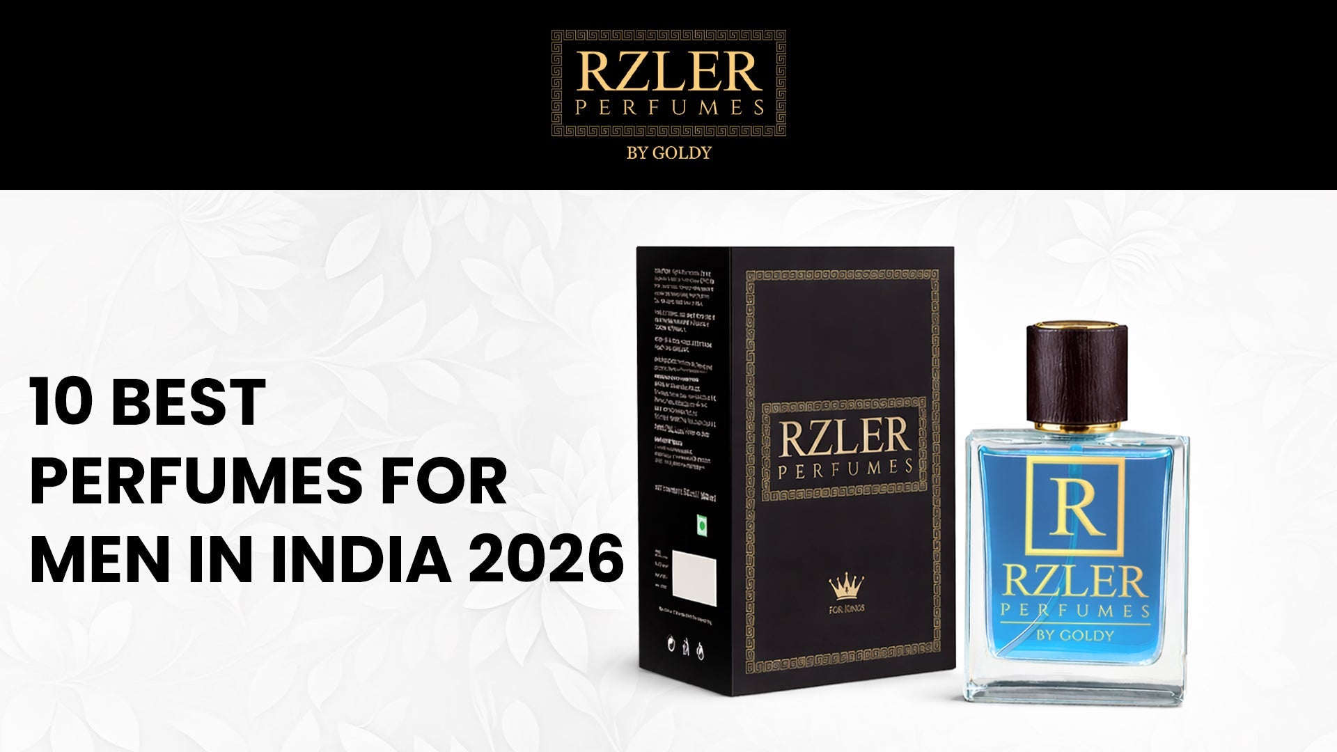 10 best Perfumes for Men in India 2026 | Top Picks – RZLER PERFUME